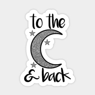 To the Moon and Back Silver Glitter Sticker